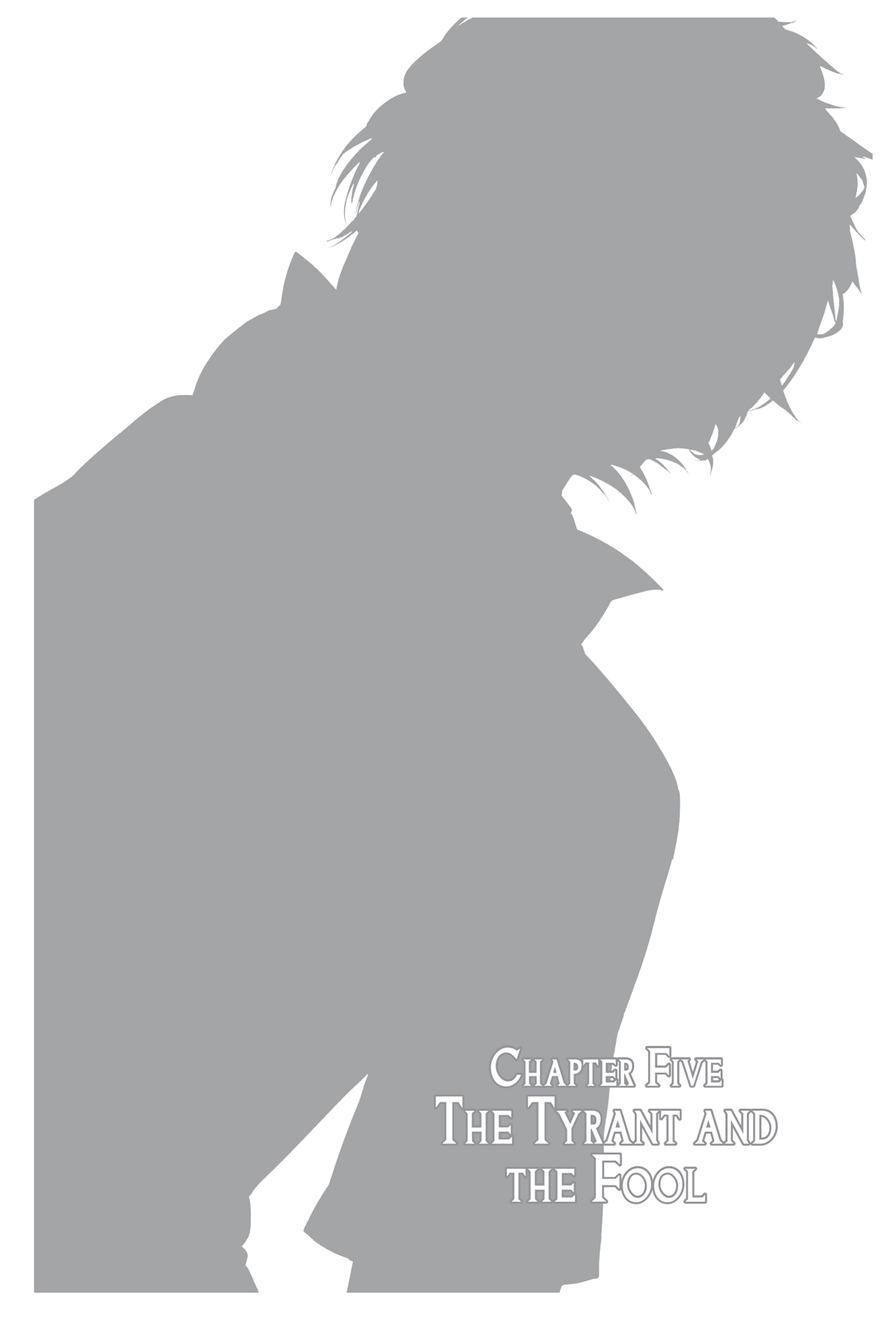 Chapter Five: The Tyrant and the Fool - 21