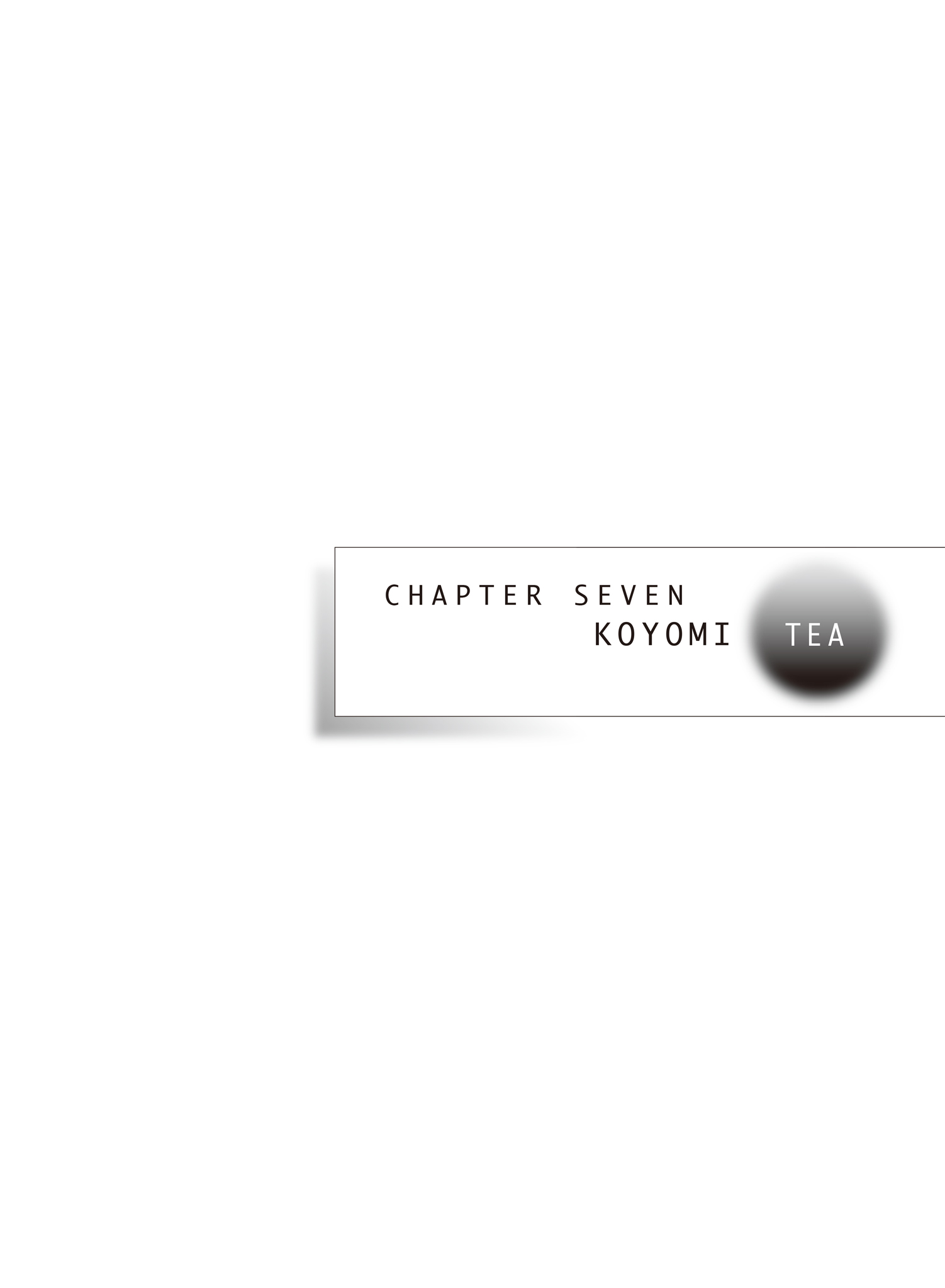 CHP SEVEN KOYOMI TEA - 07