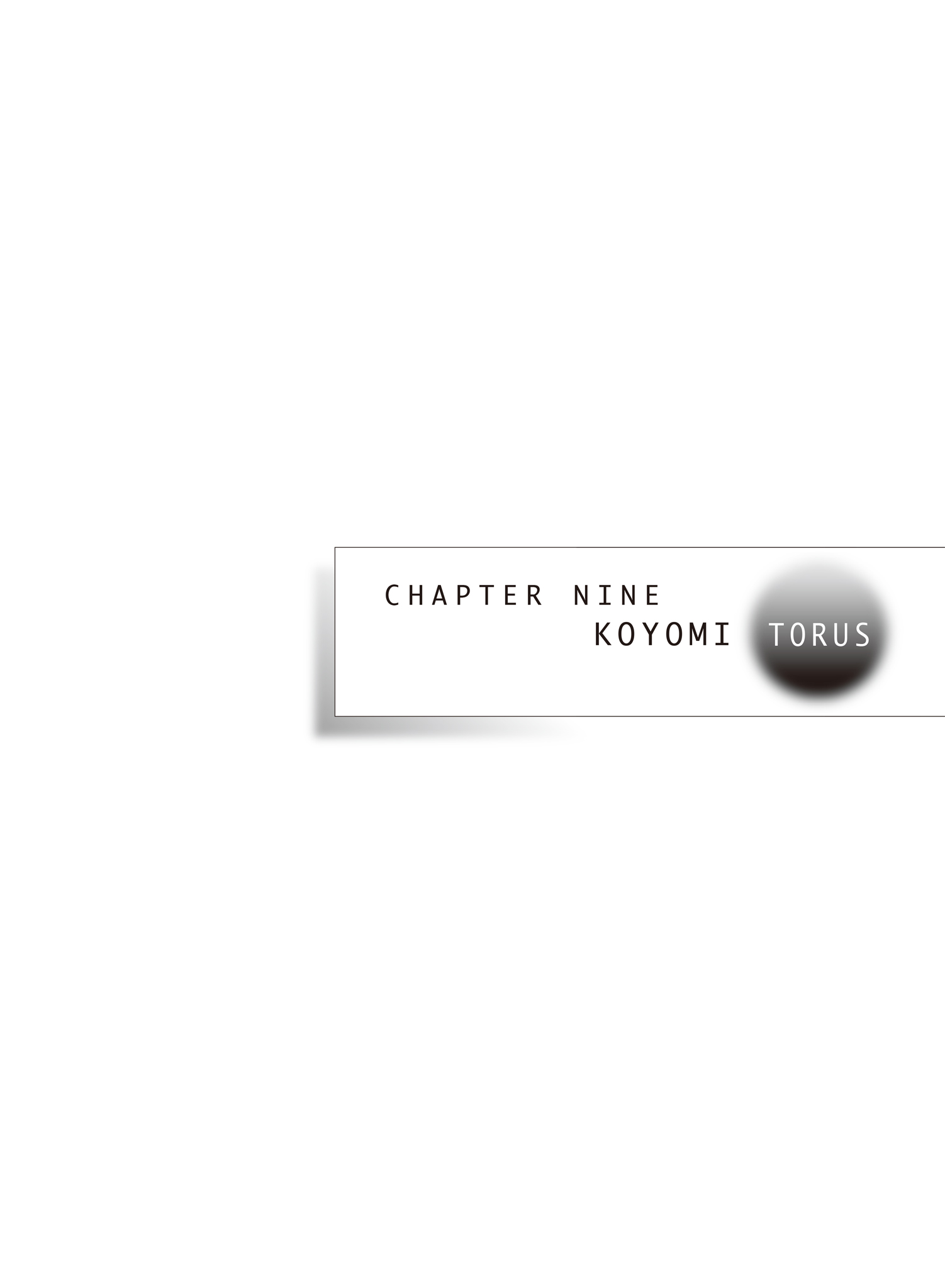 CHP NINE KOYOMI TORUS - 11