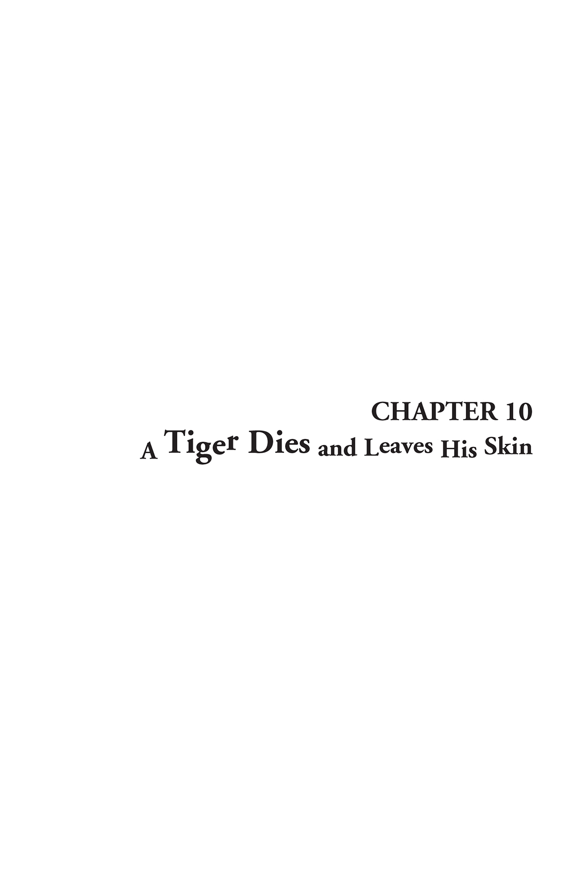 Chapter 10: A Tiger Dies and Leaves His Skin - 07