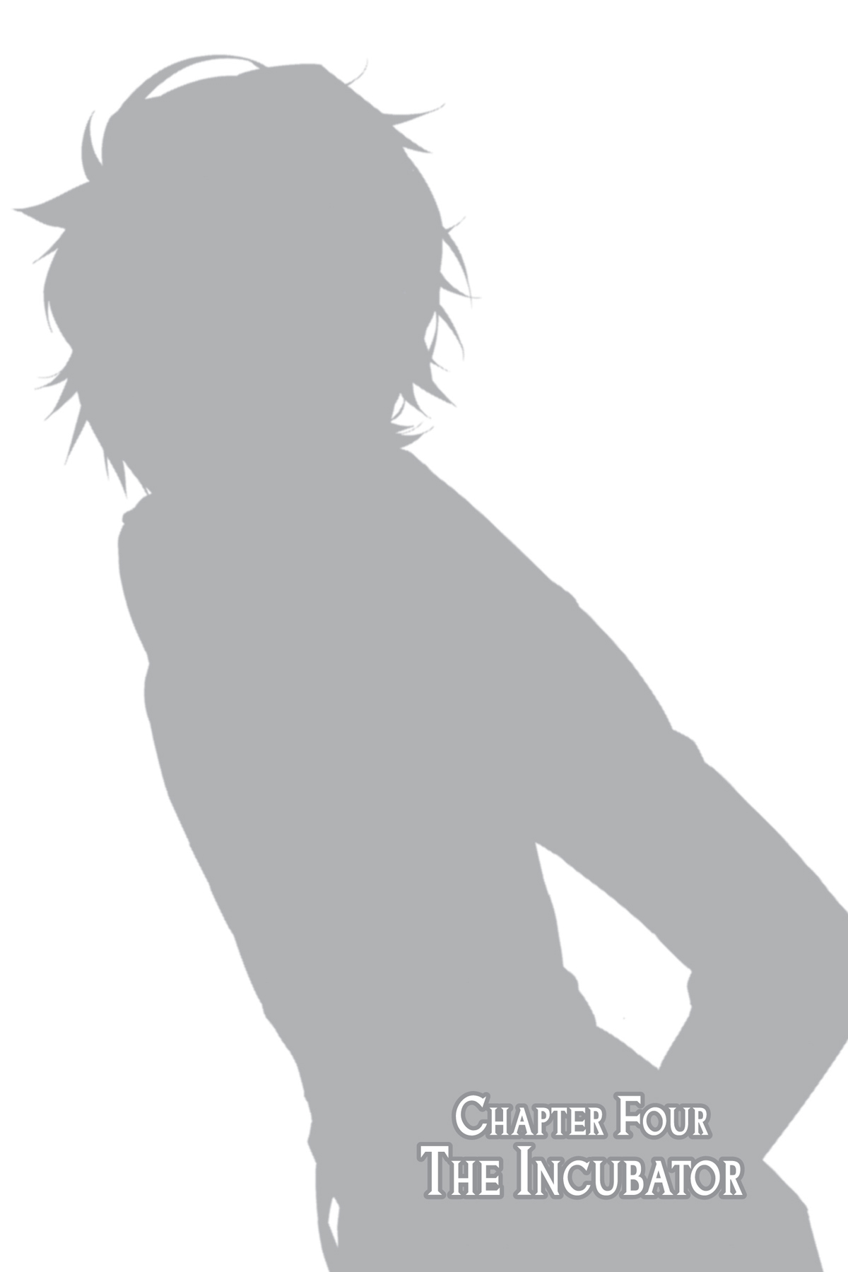 Chapter Four: The Incubator - 17