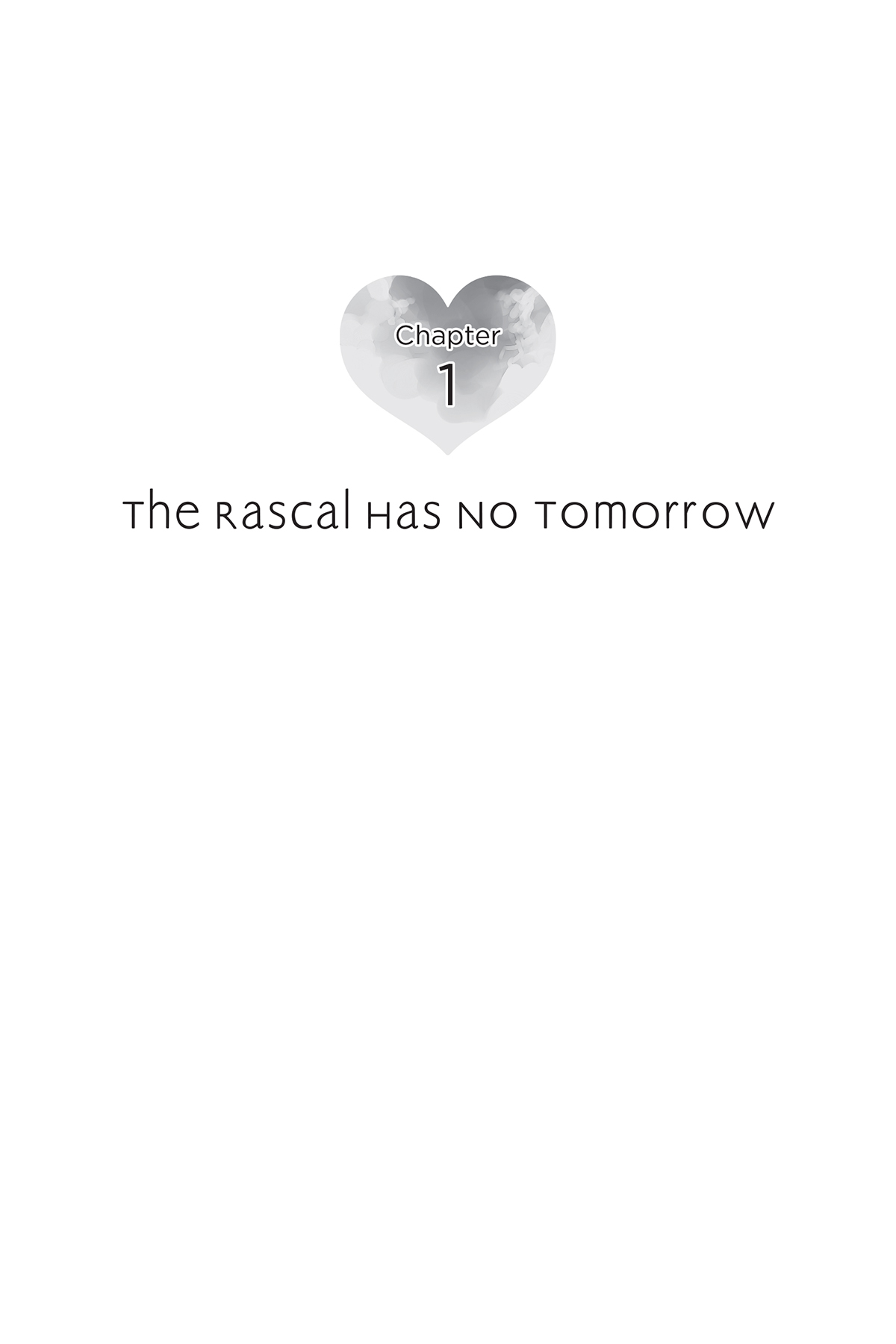 Chapter 1: The Rascal Has No Tomorrow - 07