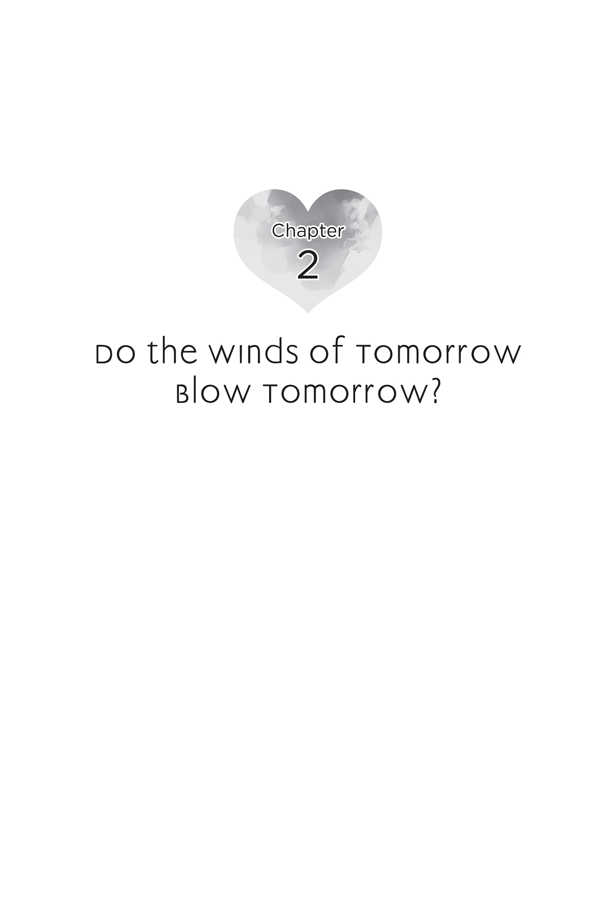 Chapter 2: Do the Winds of Tomorrow Blow Tomorrow? - 09