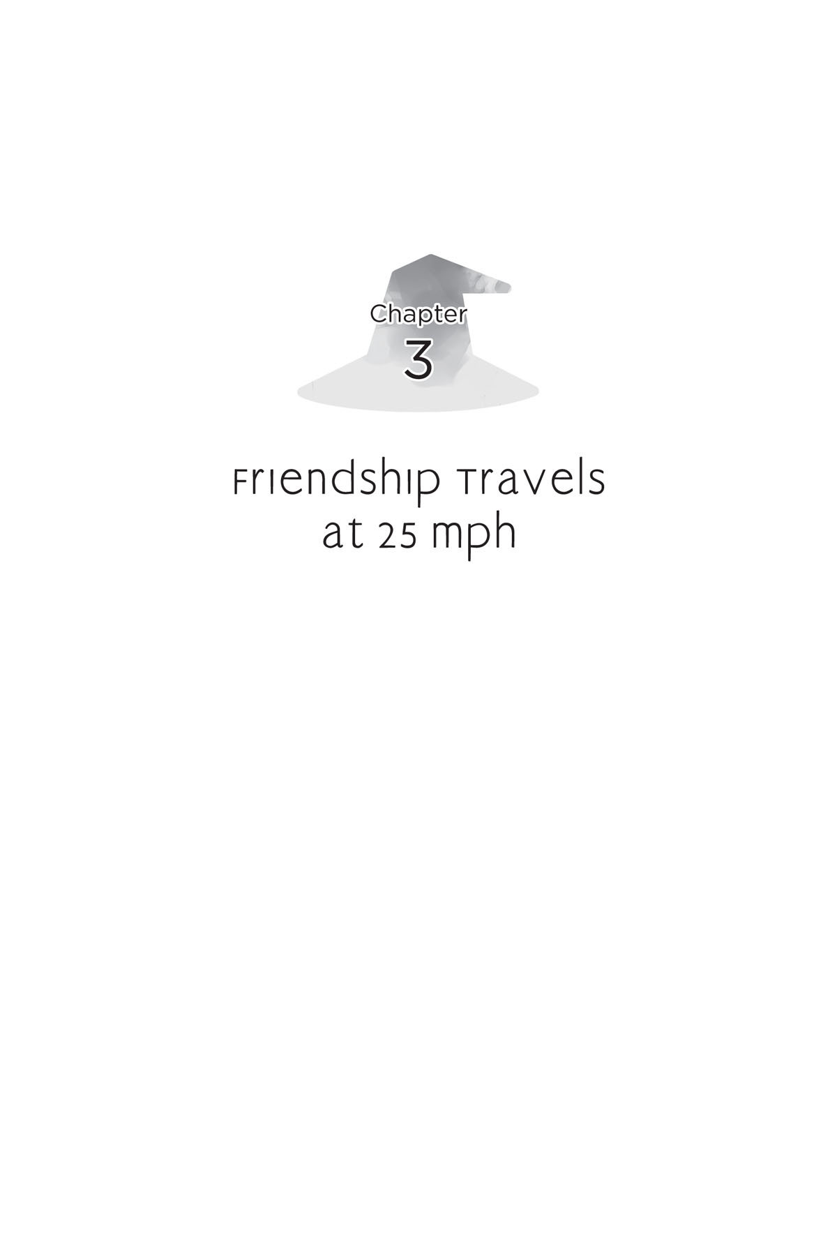 Chapter 3: Friendship Travels at 25 mph - 16