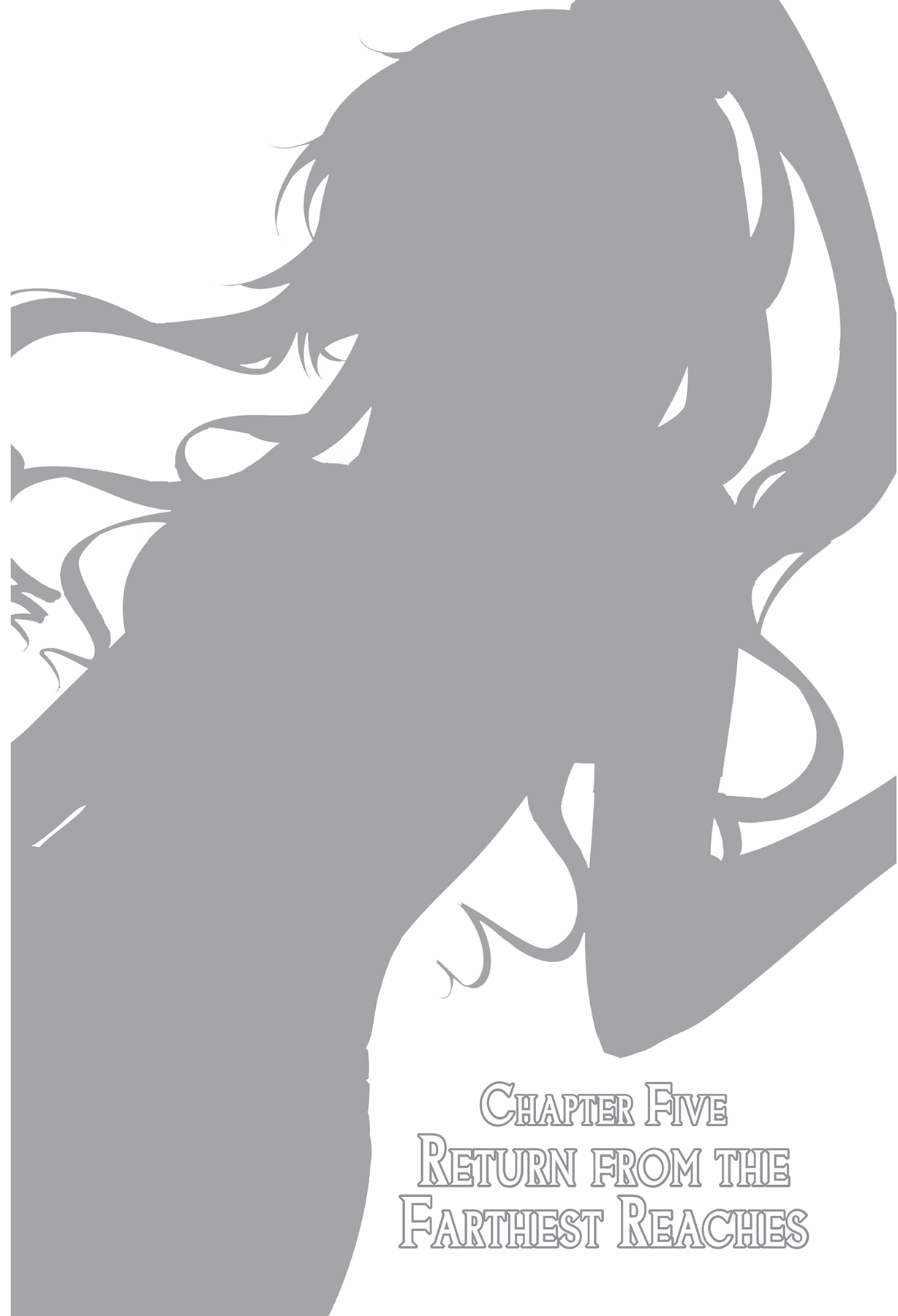 Chapter Five: Return from the Farthest Reaches - 21