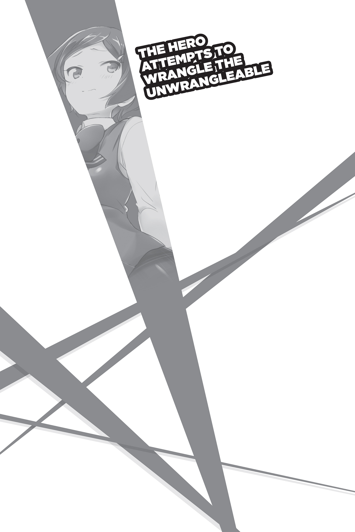 The Hero Attempts to Wrangle the Unwrangleable - 16