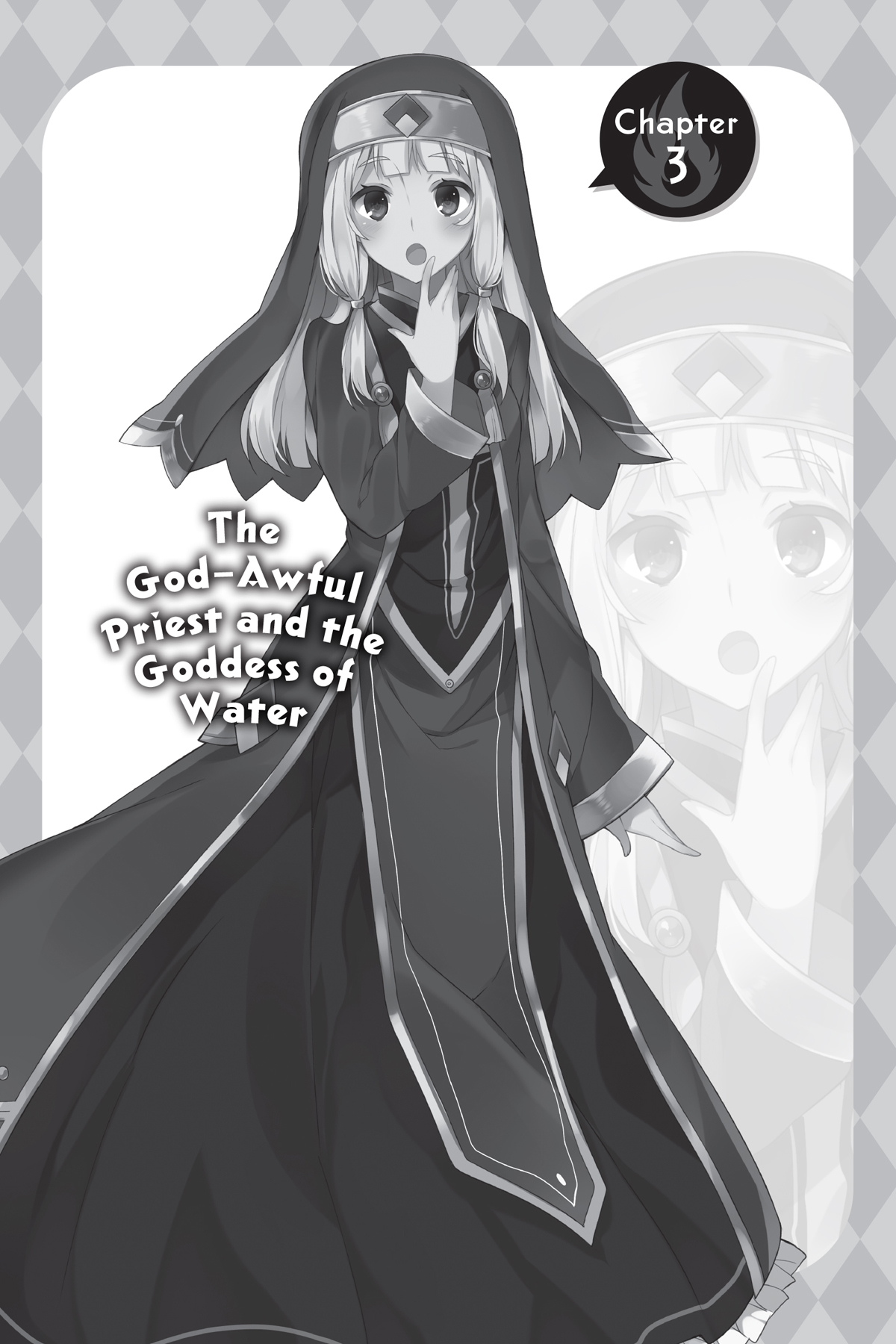 Chapter 3: The God-Awful Priest and the Goddess of Water - 17