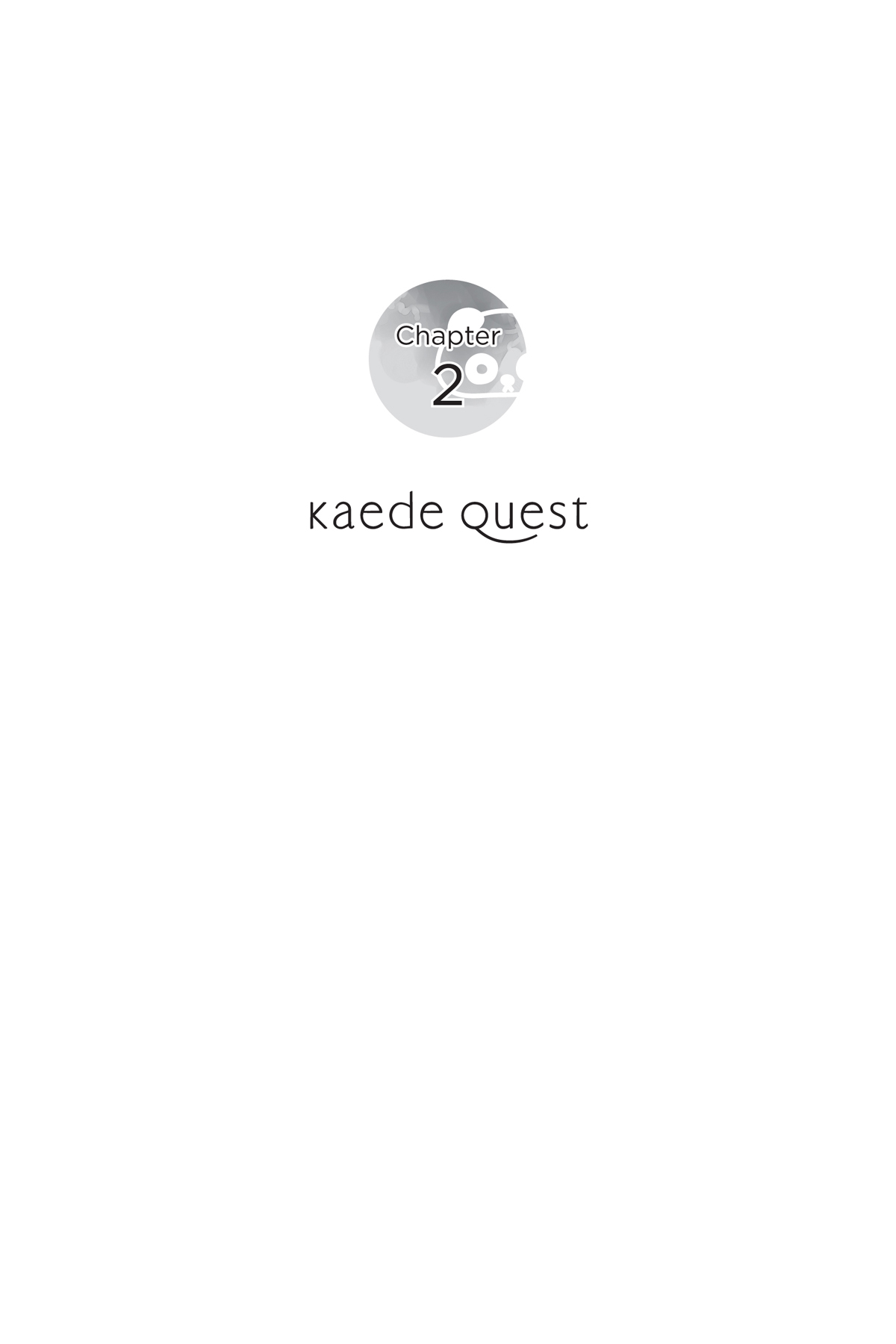 Chapter 2: Kaede Quest - 11