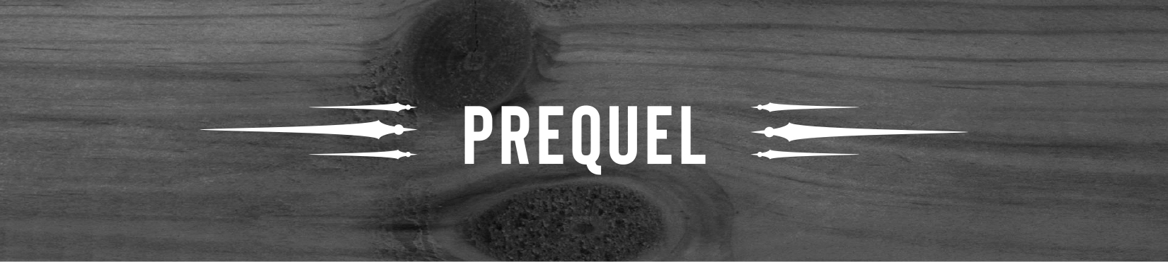Prequel - 08