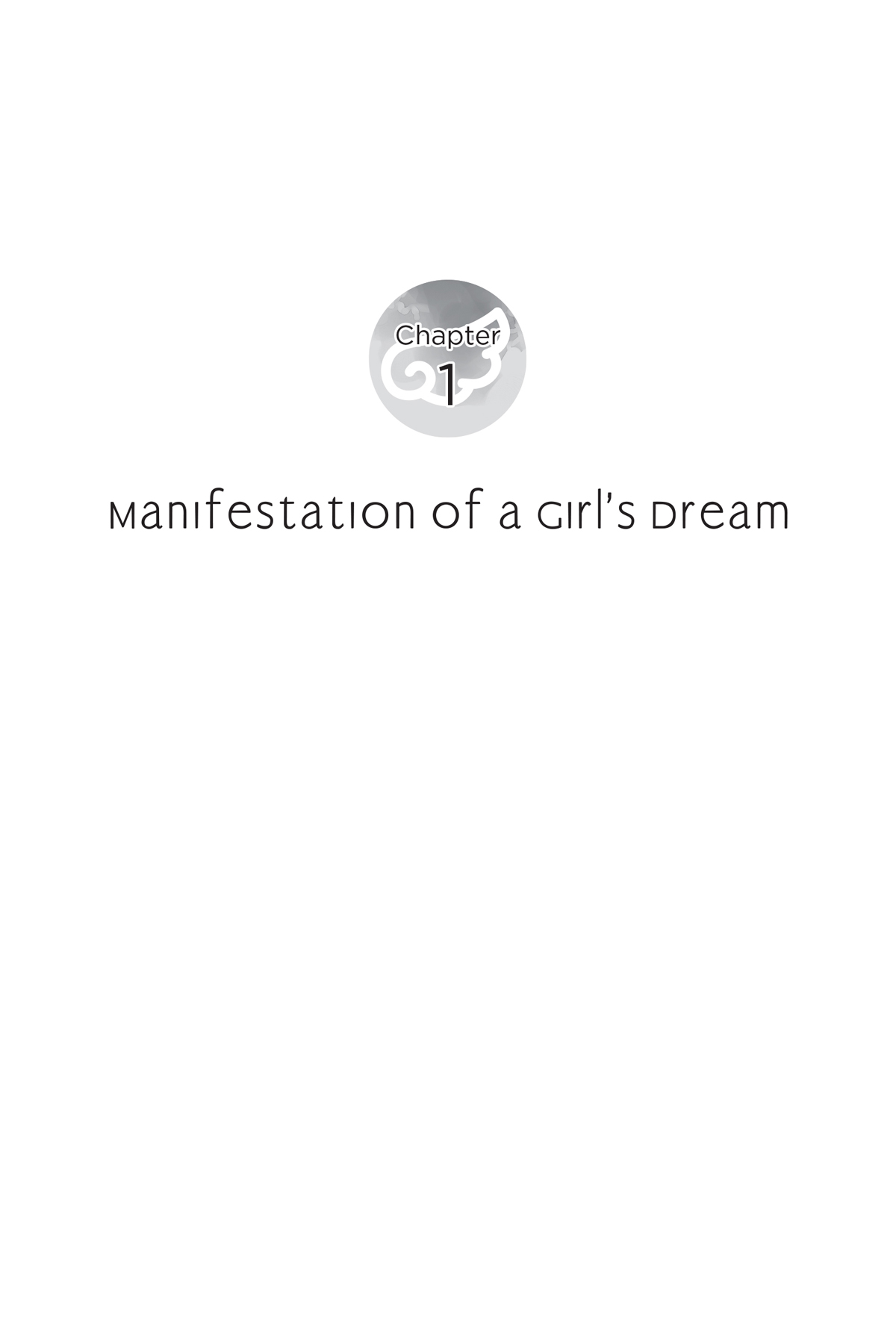 Chapter 1: Manifestation of a Girl’s Dream - 07