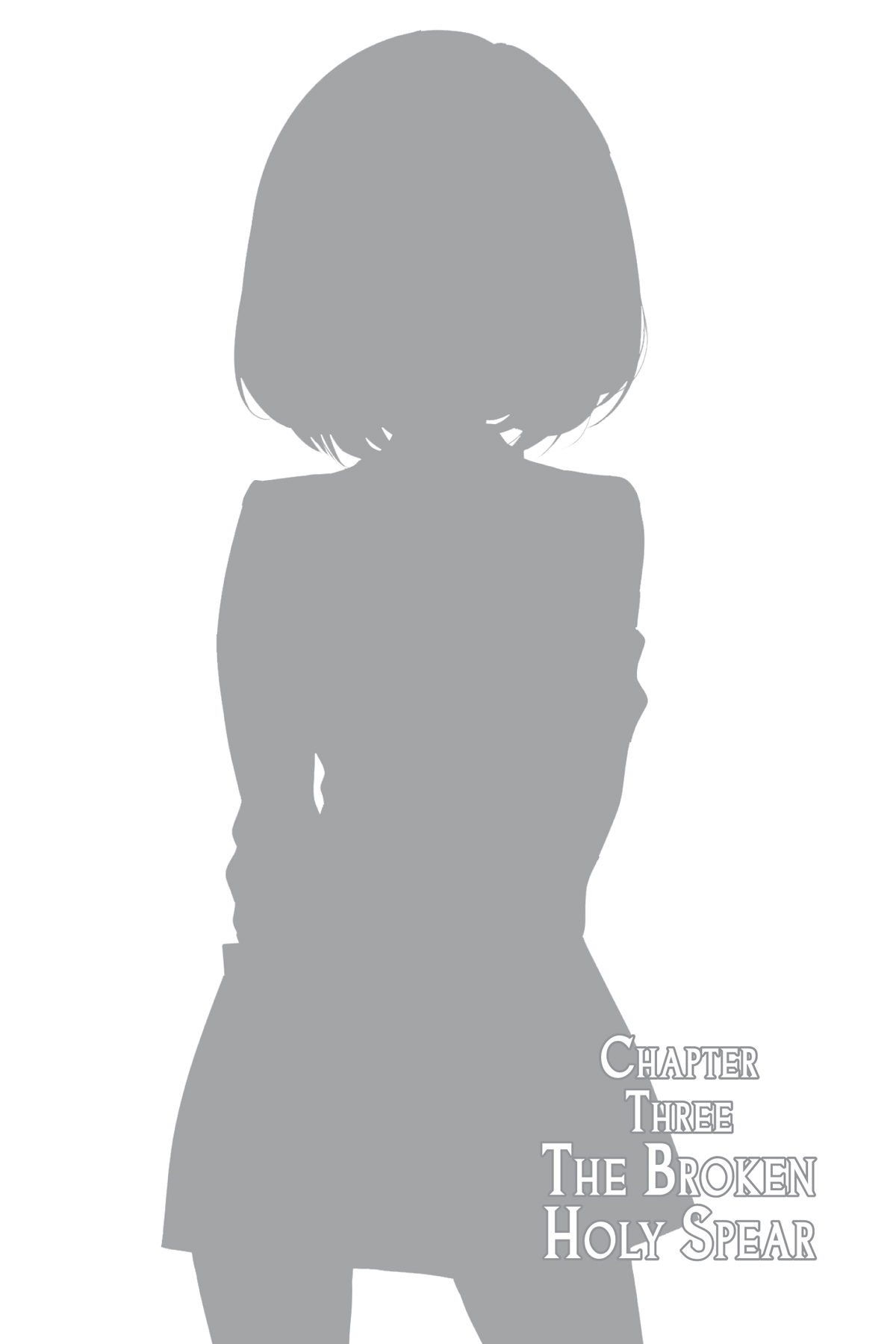 Chapter Three: The Broken Holy Spear - 16