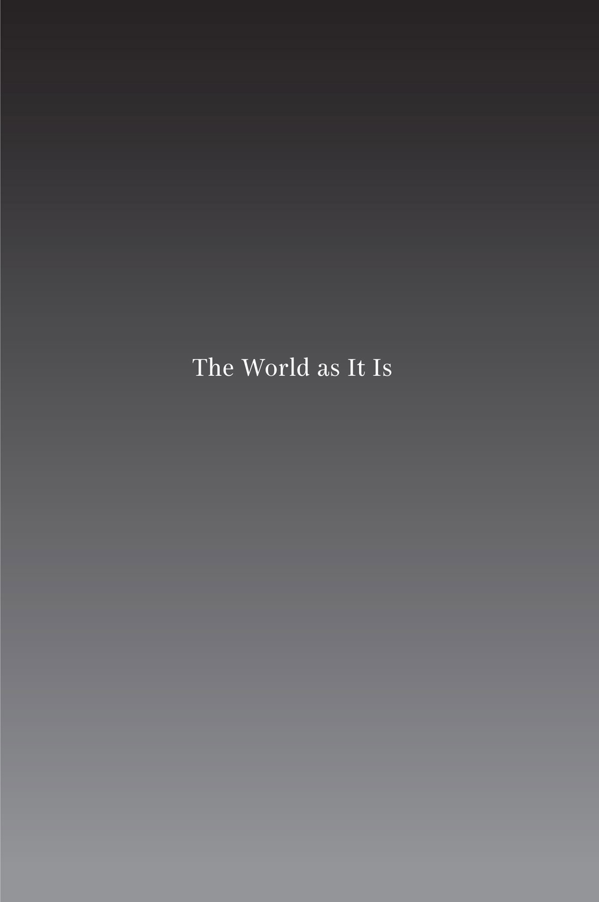 The World as It Is - 03