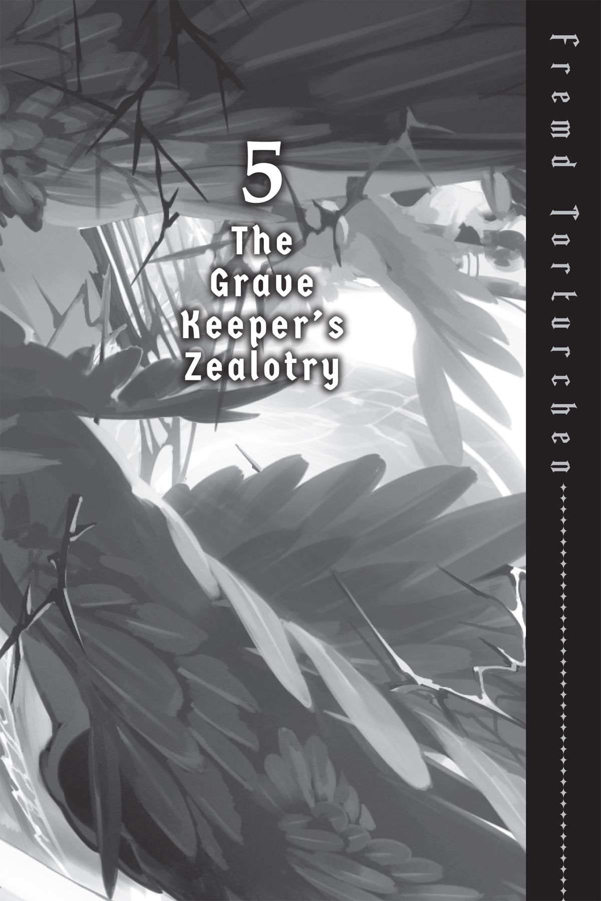 5 The Grave Keeper’s Zealotry - 31