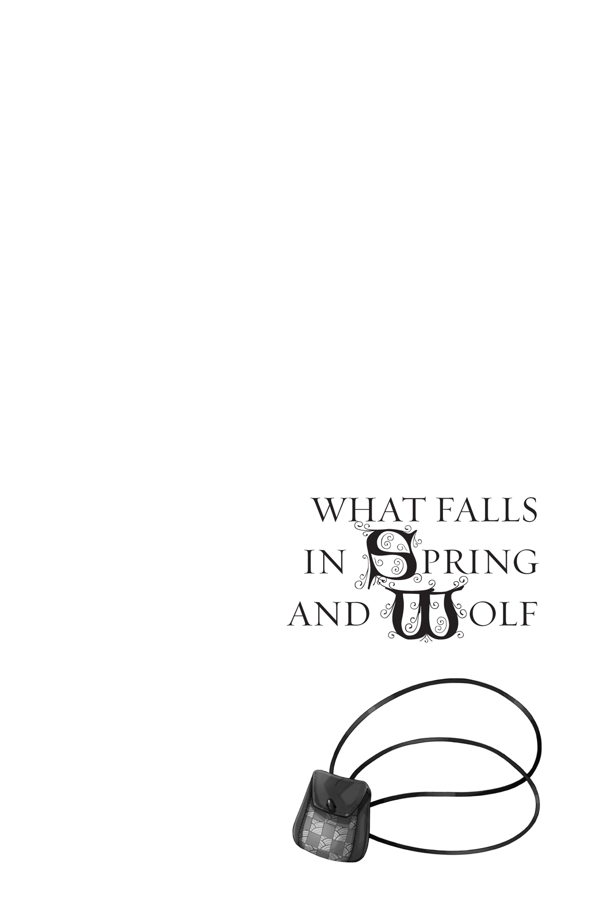 What Falls in Spring and Wolf - 09