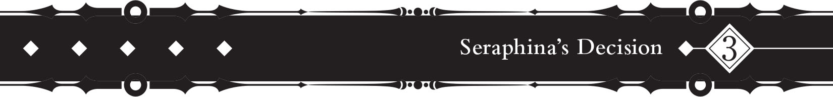 3 &nbsp;Seraphina’s Decision - 40