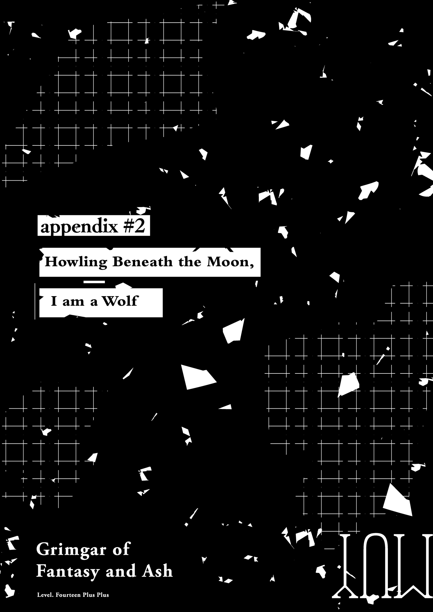 appendix #2: Howling Beneath the Moon, I am a Wolf - 12