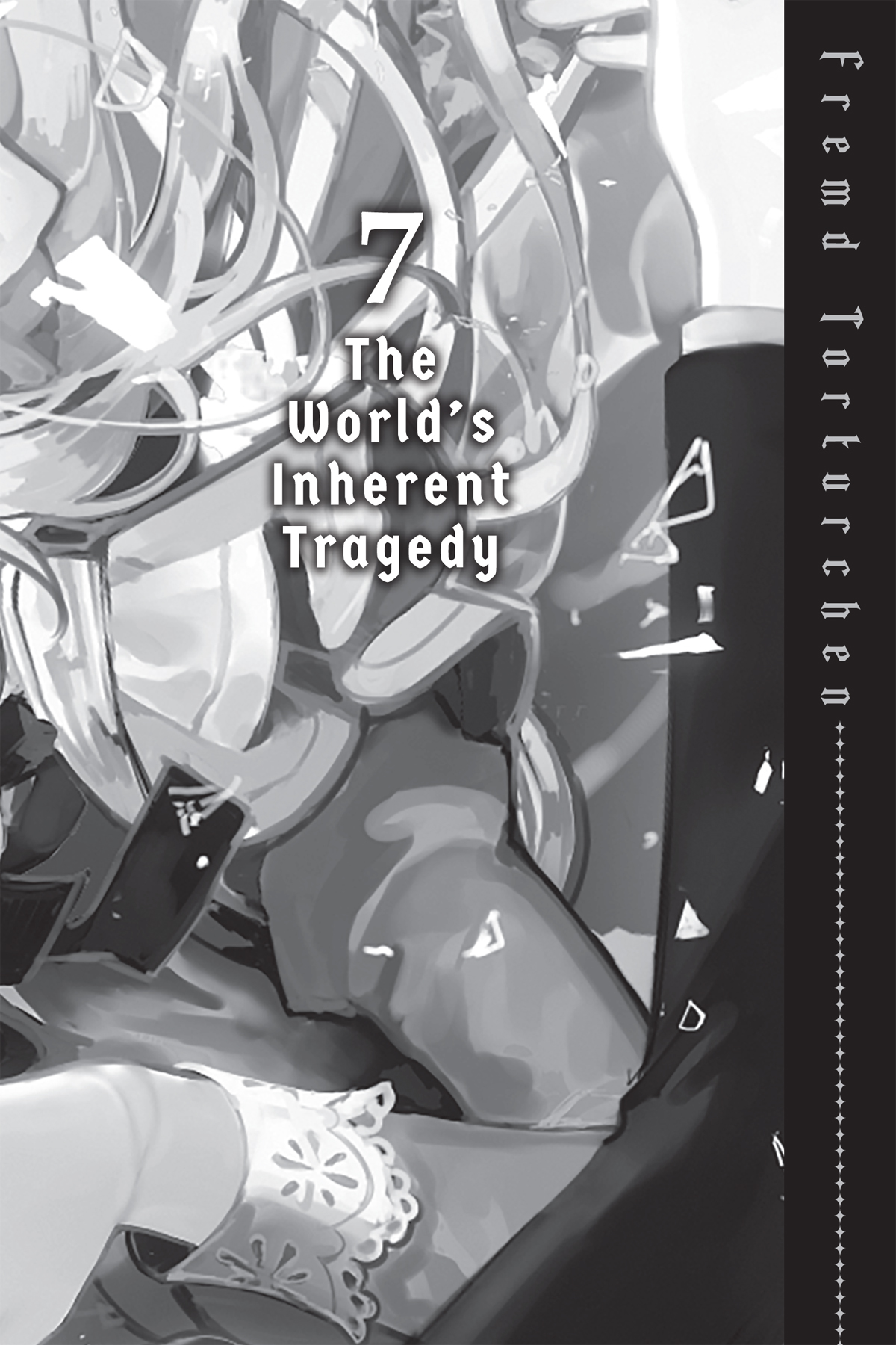 7 The World’s Inherent Tragedy - 46