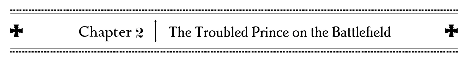 Chapter 2: The Troubled Prince on the Battlefield - 20