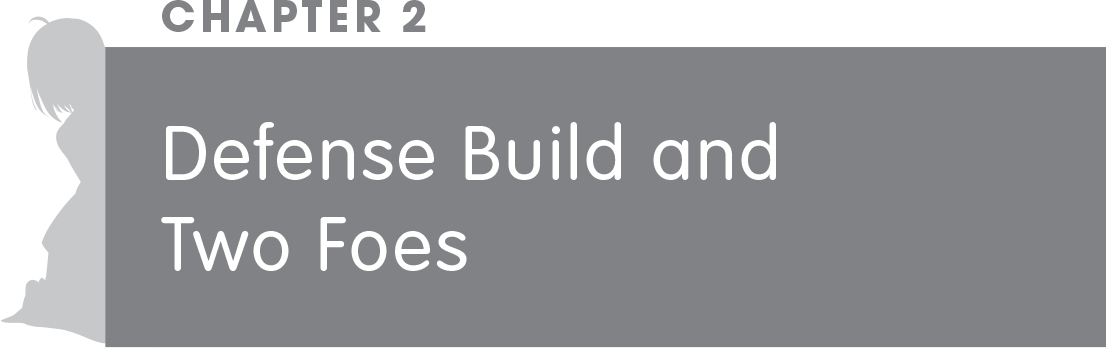 Chapter 2: Defense Build and Two Foes - 18