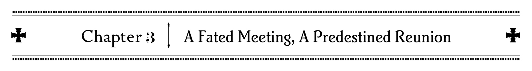 Chapter 3: A Fated Meeting, A Predestined Reunion - 28