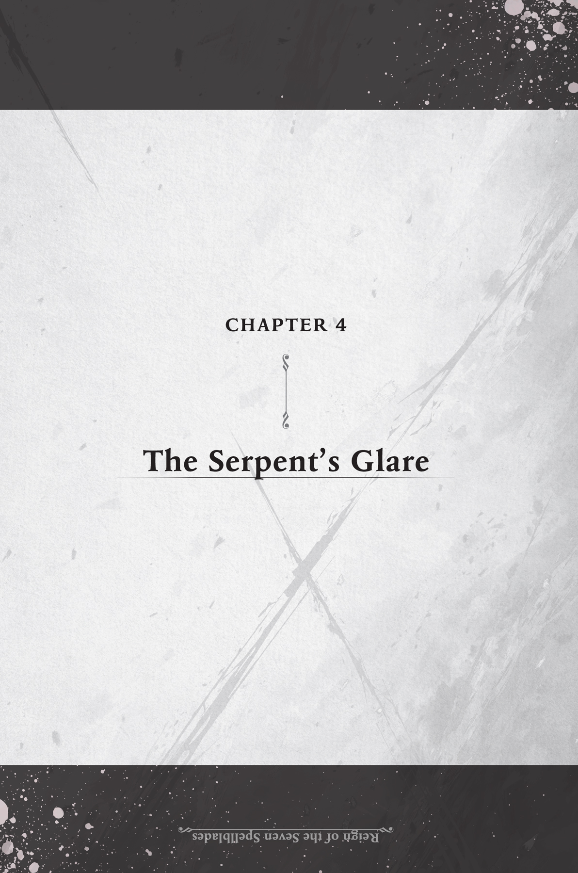 Chapter 4: The Serpent’s Glare - 29