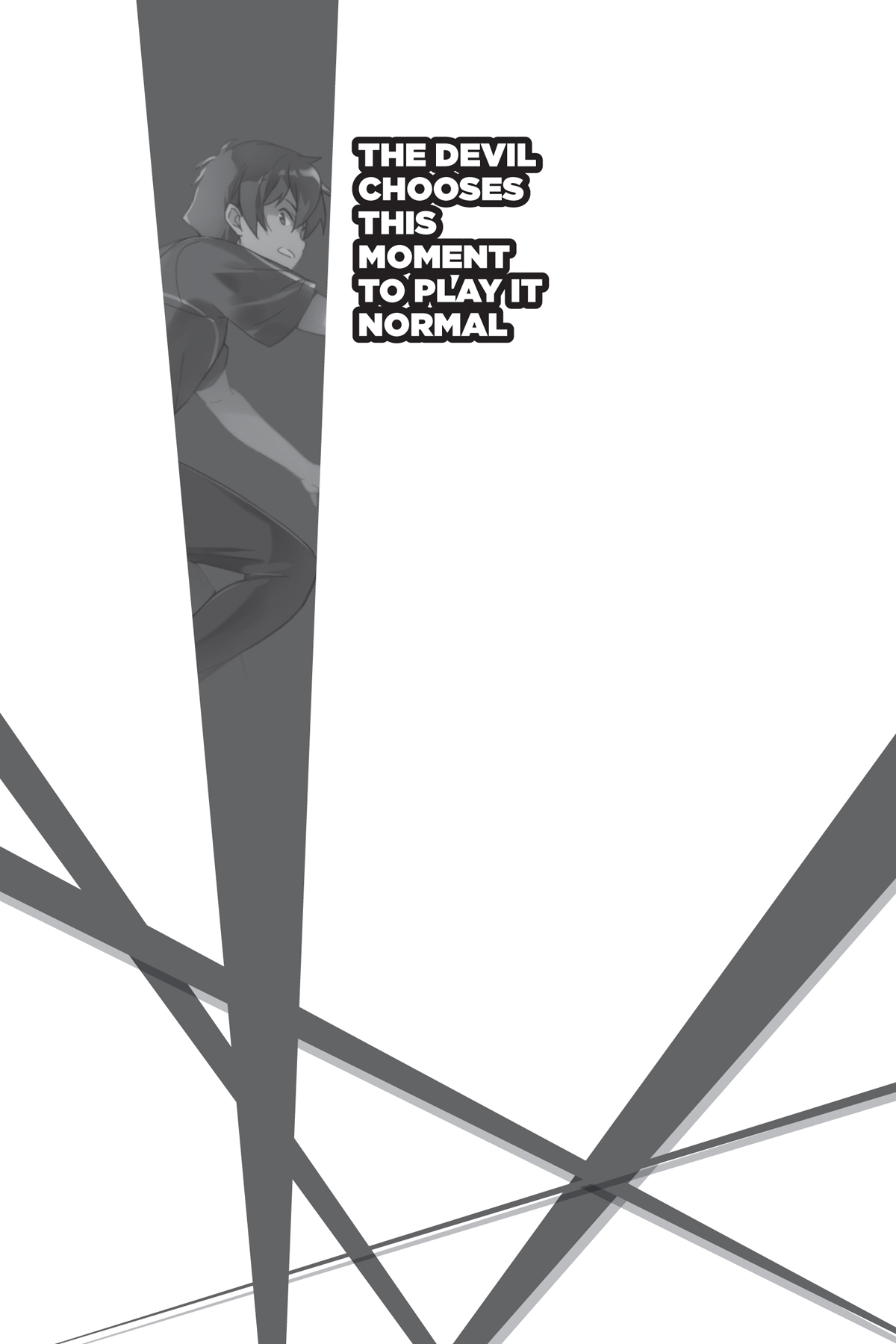 The Devil Chooses This Moment to Play It Normal - 13