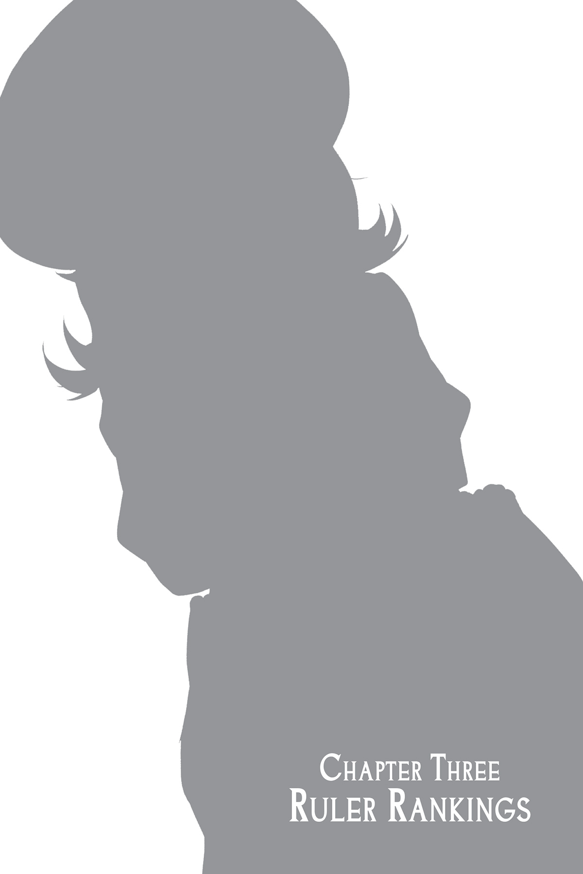 Chapter Three: Ruler Rankings - 14