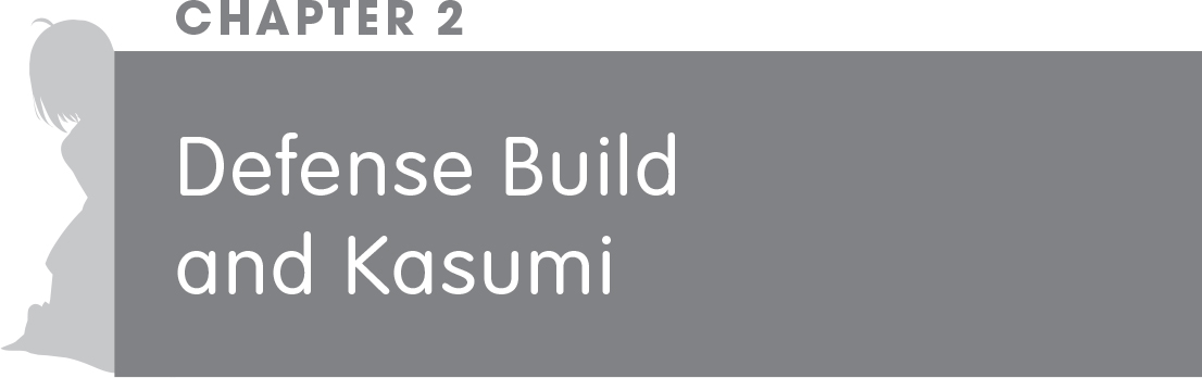 Chapter 2: Defense Build and Kasumi - 15