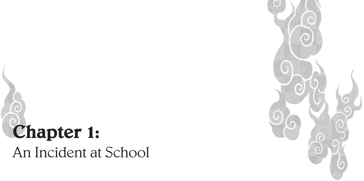 Chapter 1 An Incident at School - 03