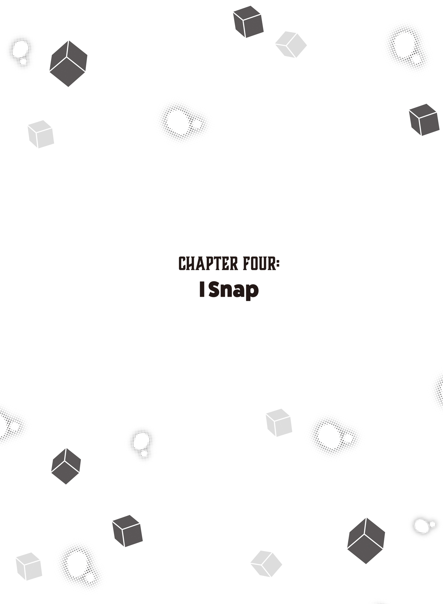 Chapter Four: I Snap - 17