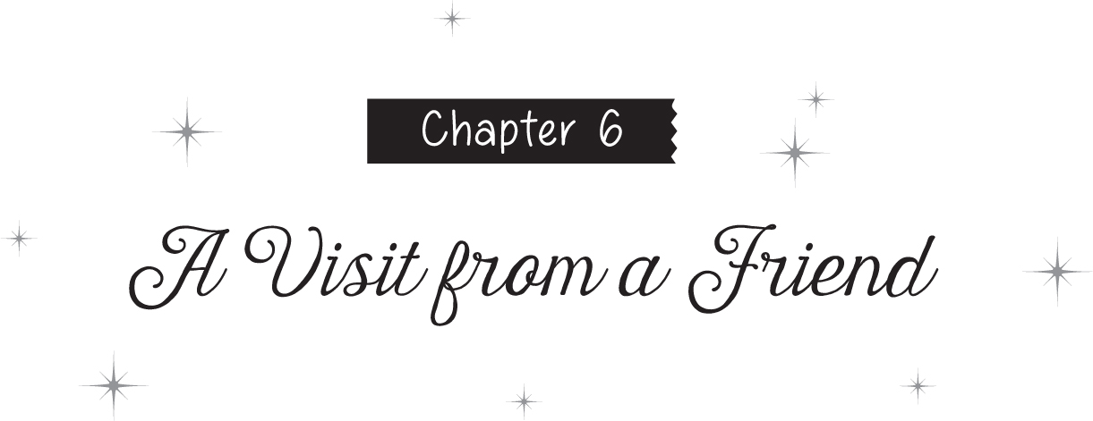 Chapter 6: A Visit from a Friend - 15