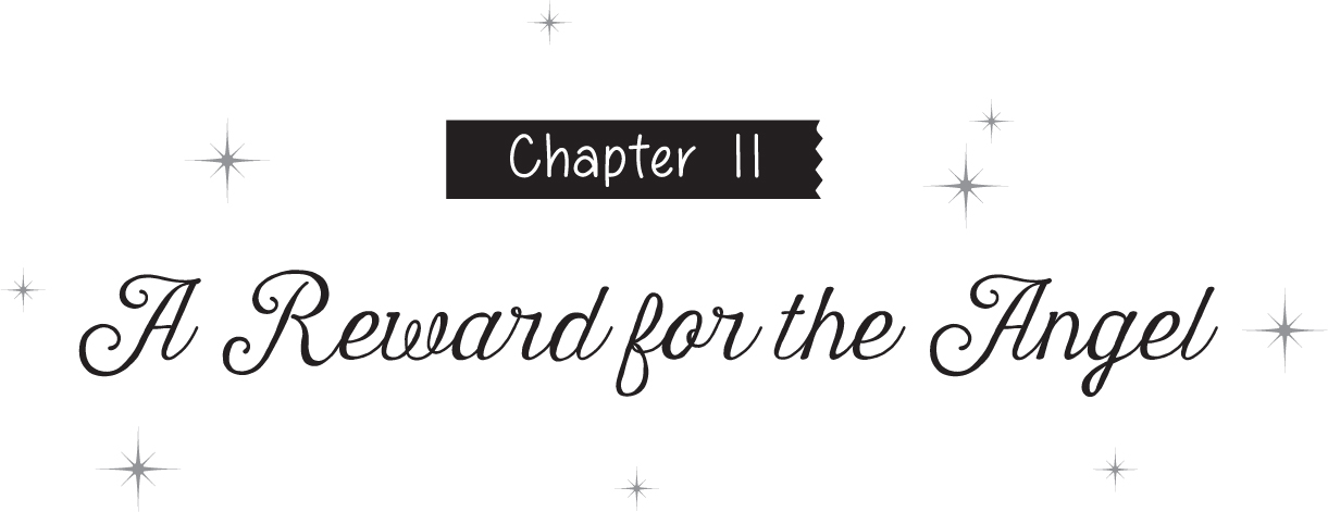 Chapter 11: A Reward for the Angel - 23