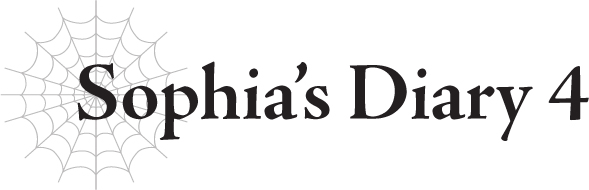 Sophia’s Diary 4 - 19