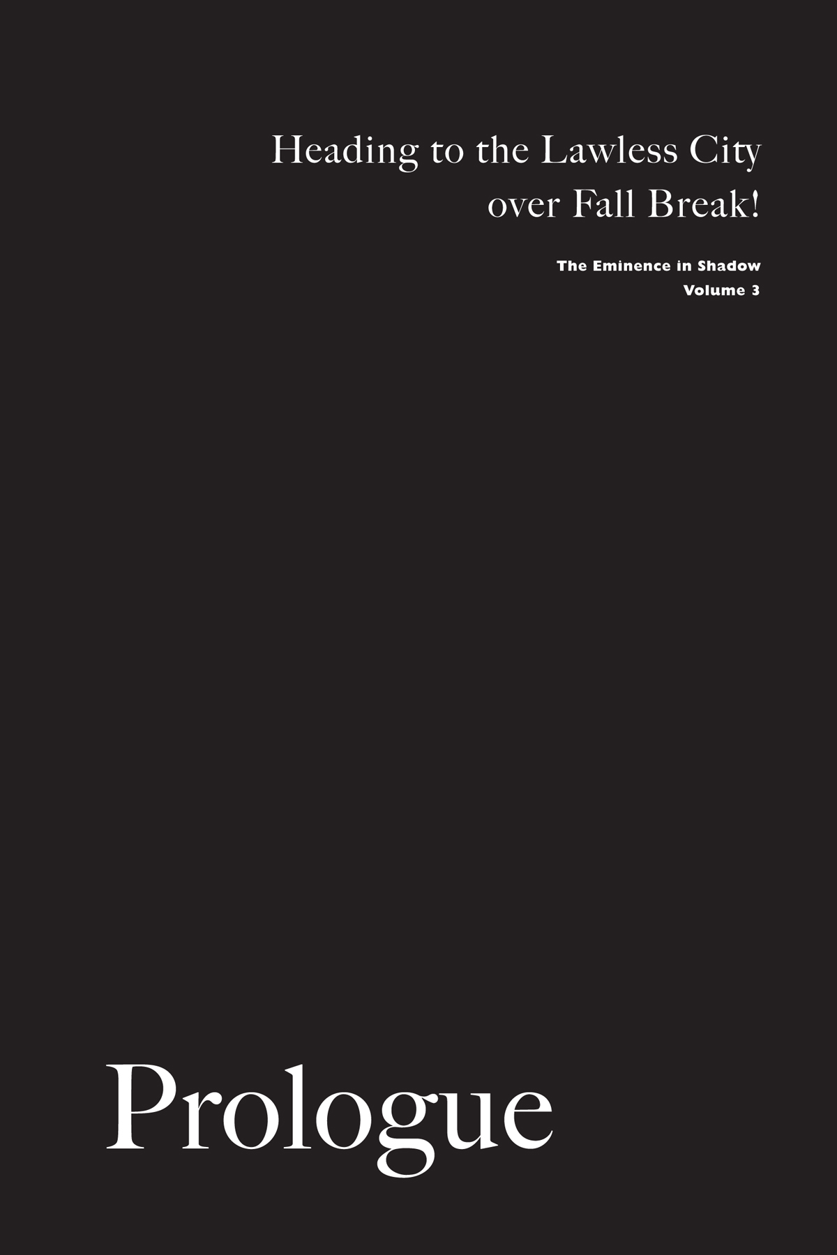 Prologue Heading to the Lawless City over Fall Break! - 11