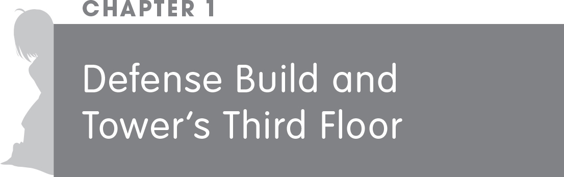 Chapter 1: Defense Build and Tower’s Third Floor - 11