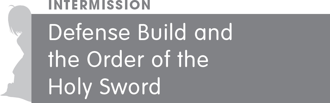 Intermission: Defense Build and the Order of the Holy Sword - 27