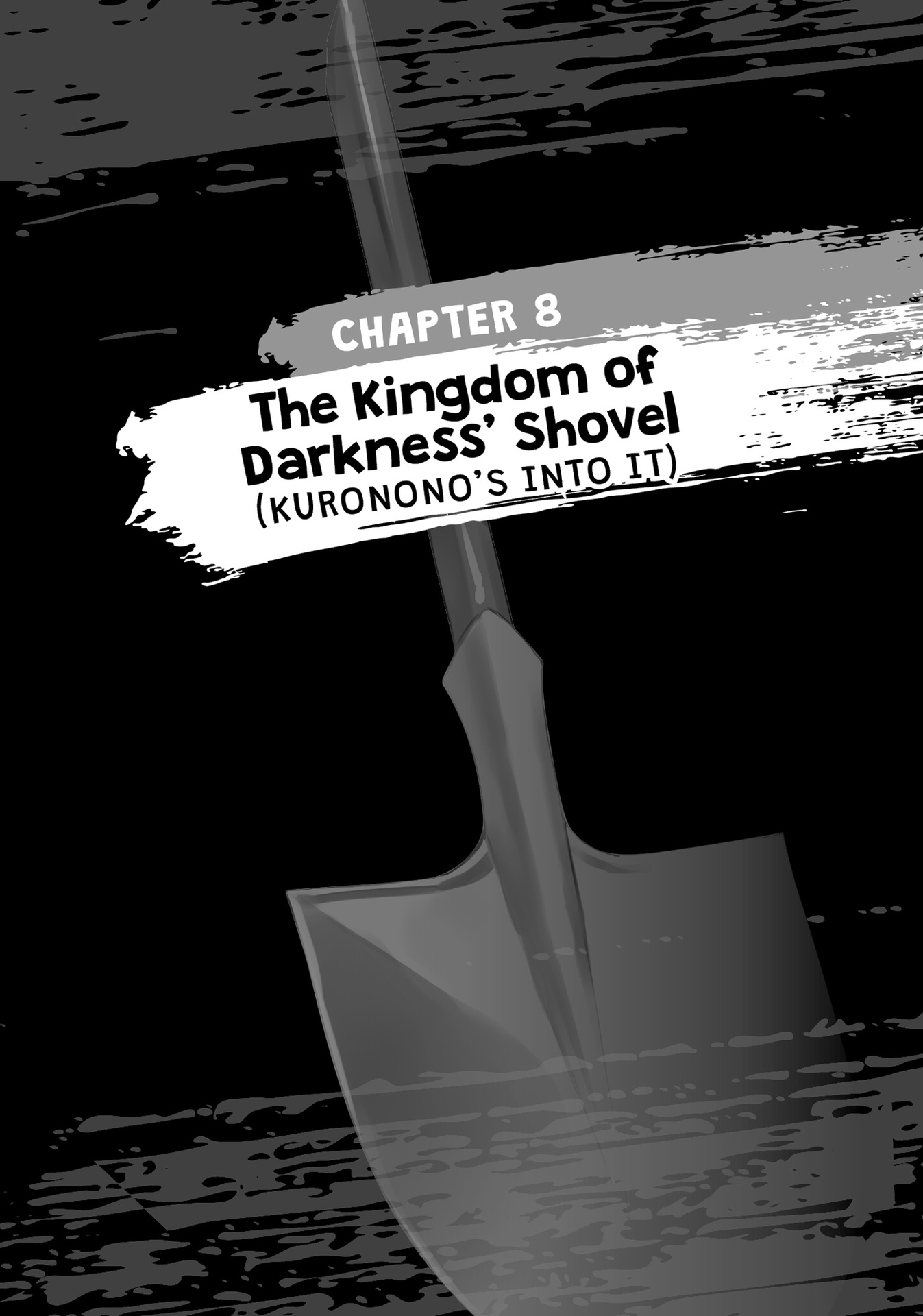 Chapter 8: The Kingdom of Darkness' Shovel (Kuronono's Into It) - 17