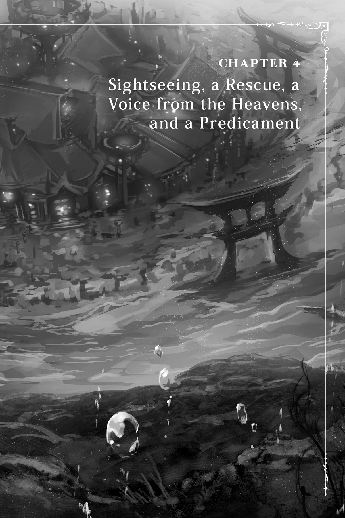 Chapter 4 Sightseeing, a Rescue, a Voice from the Heavens, and a Predicament - 22