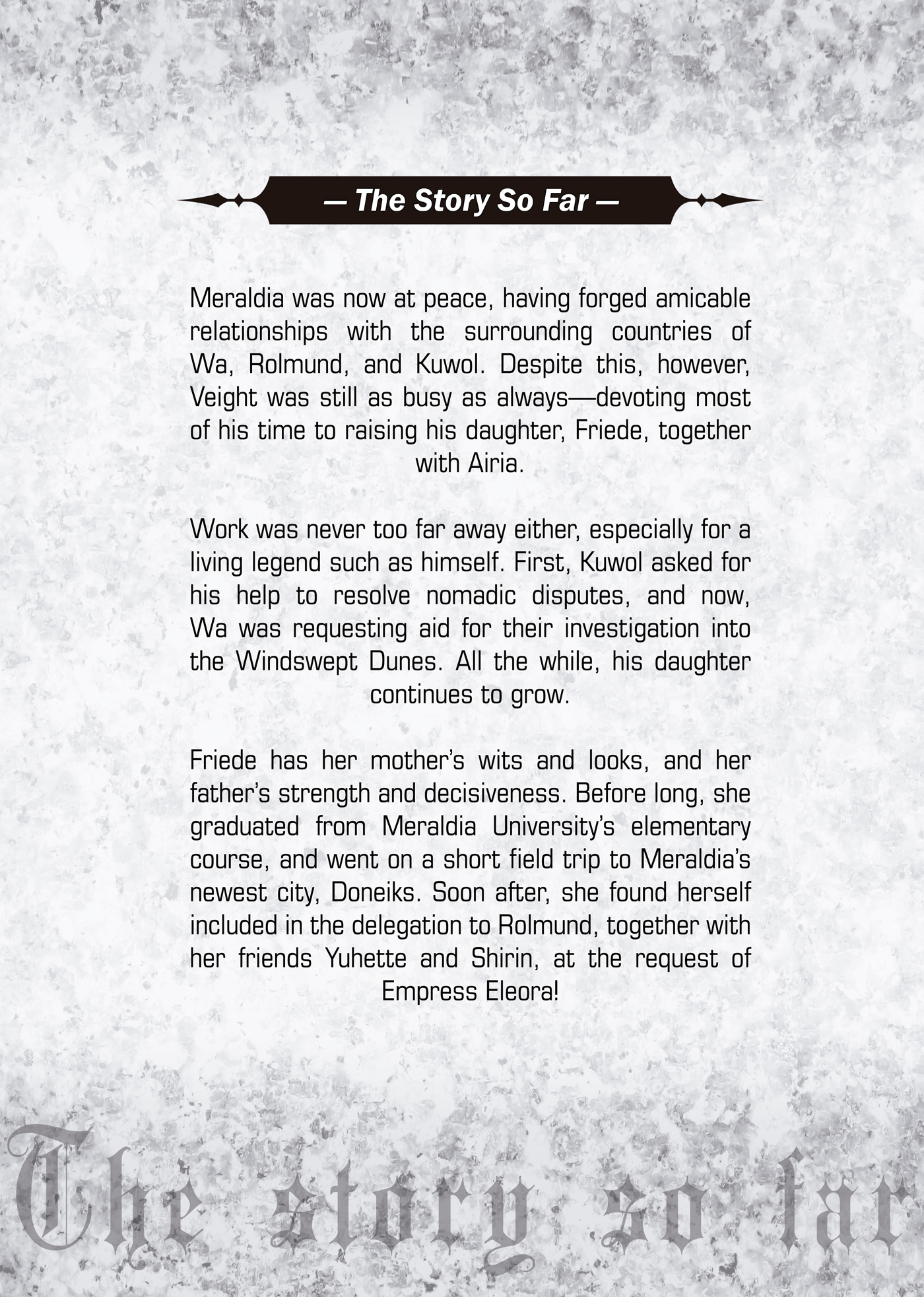 The Story So Far - 07