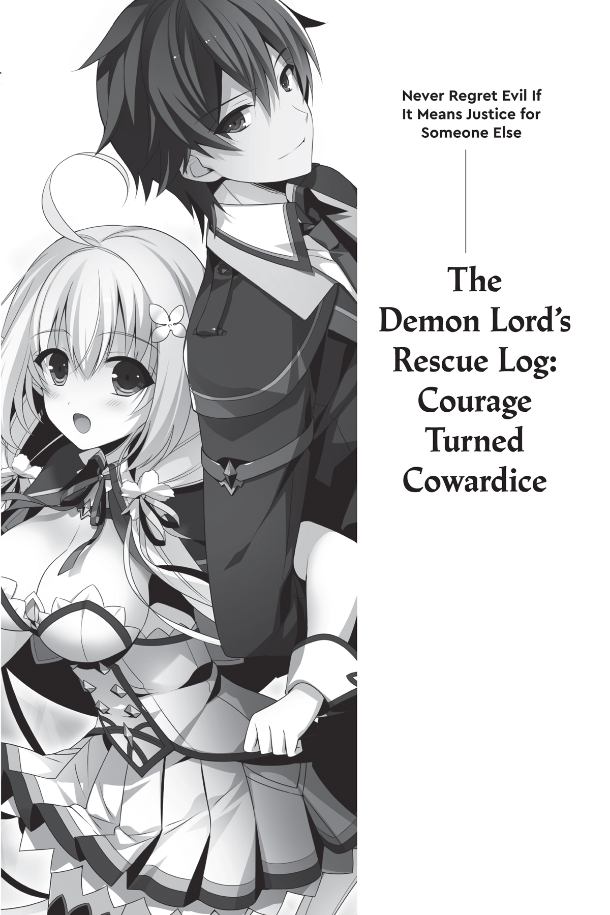 The Demon Lord’s Rescue Log: Courage Turned Cowardice: Never Regret Evil If It Means Justice for Someone Else - 06