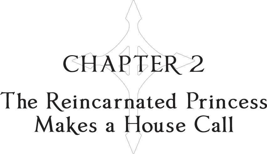 Chapter 2: The Reincarnated Princess Makes a House Call - 20