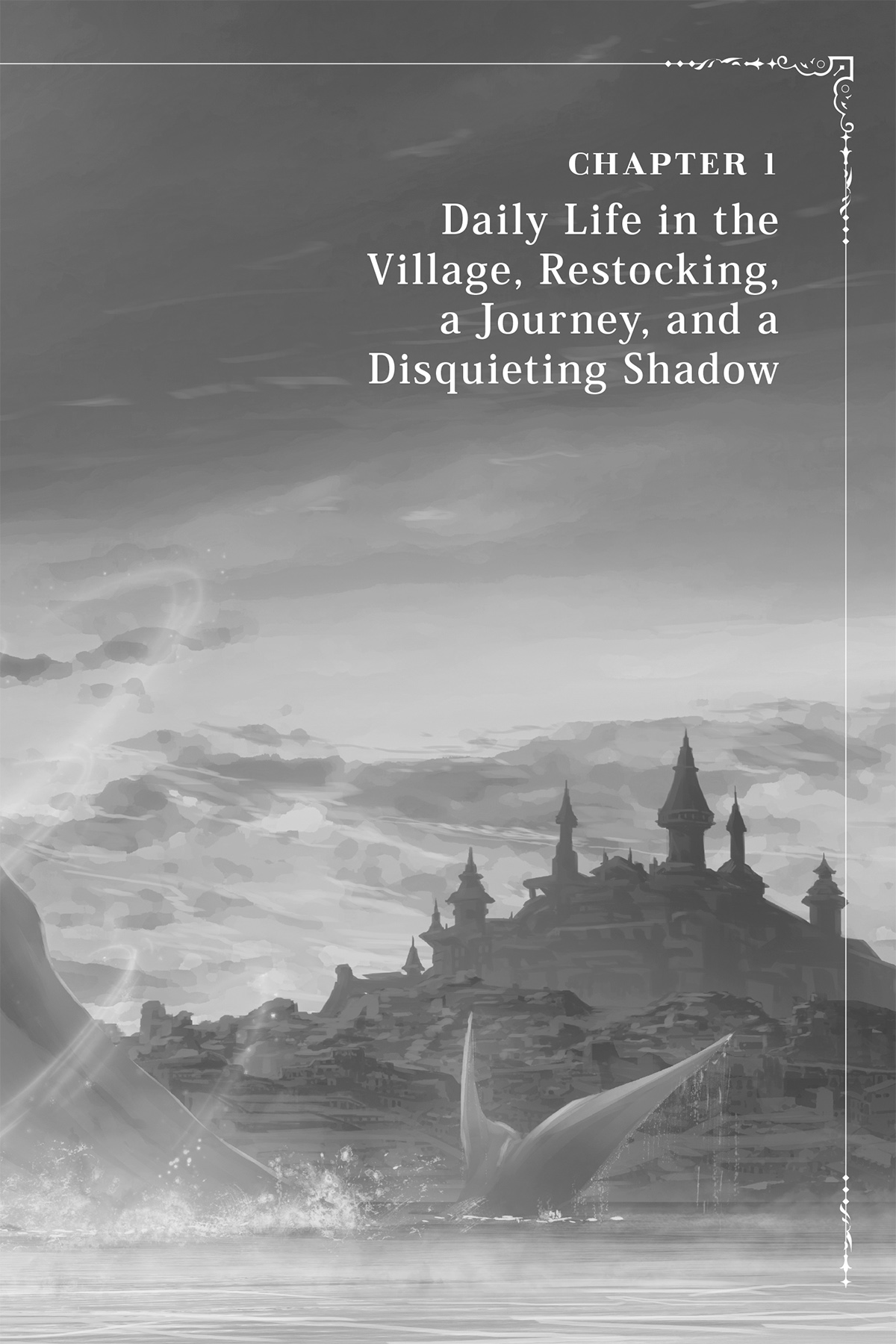 Chapter 1 Daily Life in the Village, Restocking, a Journey, and a Disquieting Shadow - 06