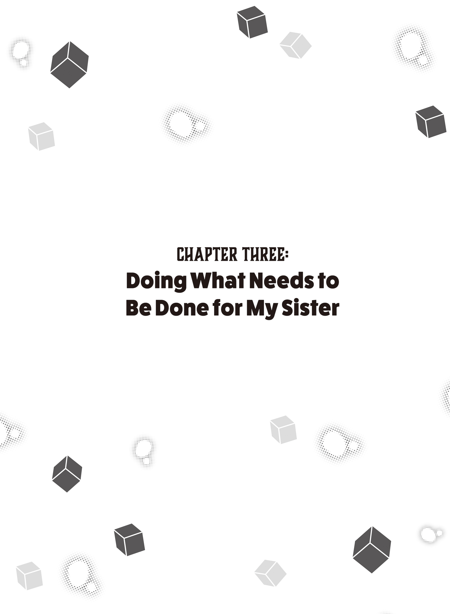 Chapter Three Doing What Needs to Be Done for My Sister - 15