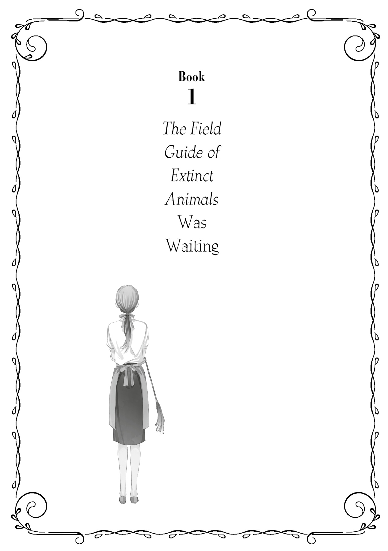 Book 1: The Field Guide of Extinct Animals Was Waiting - 06
