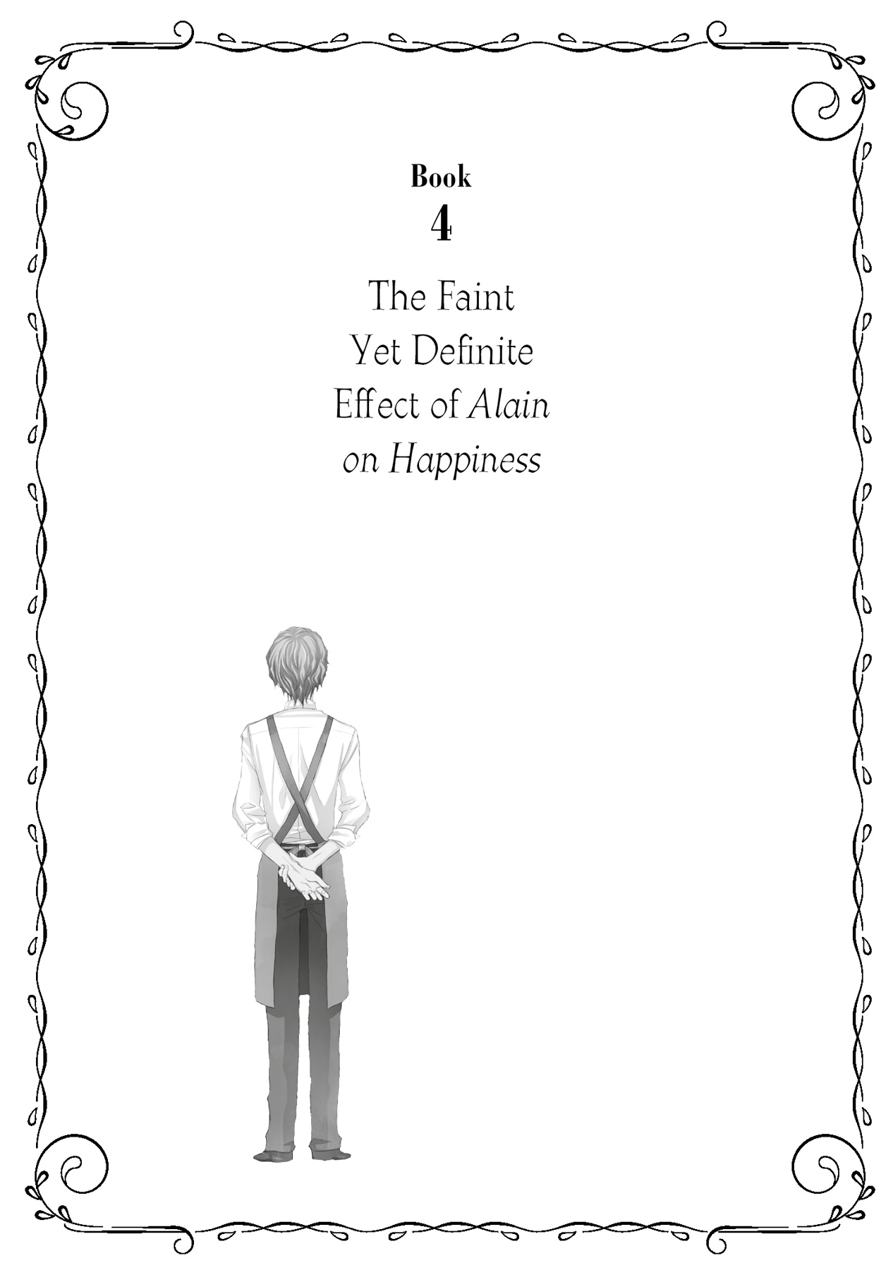 Book 4: The Faint Yet Definite Effect of Alain on Happiness - 19