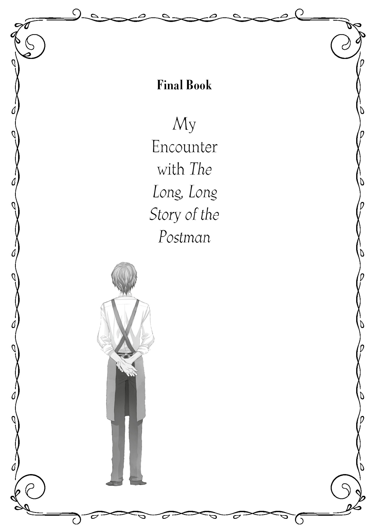 Final Book: My Encounter with The Long, Long Story of the Postman - 22