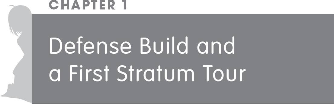 Chapter 1: Defense Build and a First Stratum Tour - 16