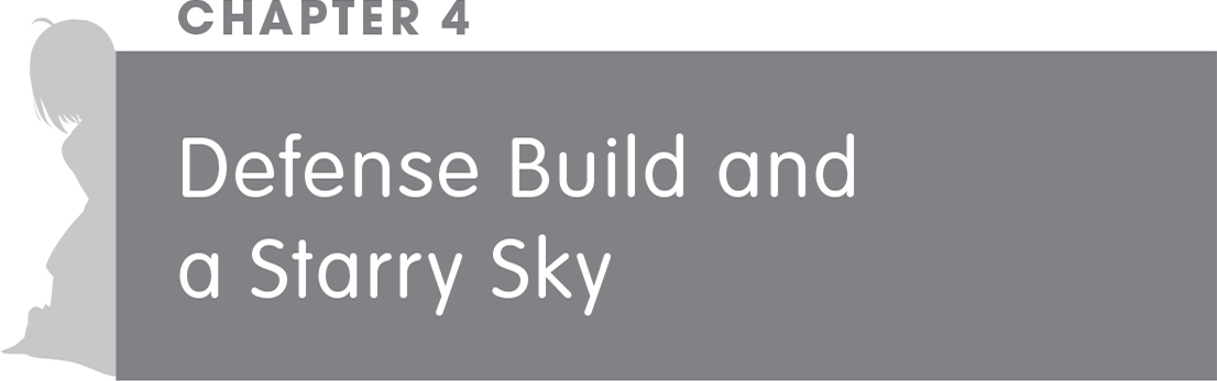 Chapter 4: Defense Build and a Starry Sky - 27
