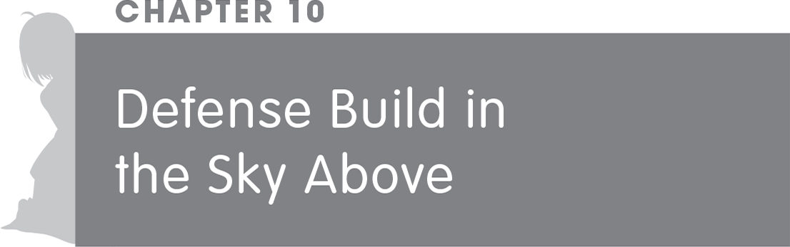 Chapter 10: Defense Build in the Sky Above - 42