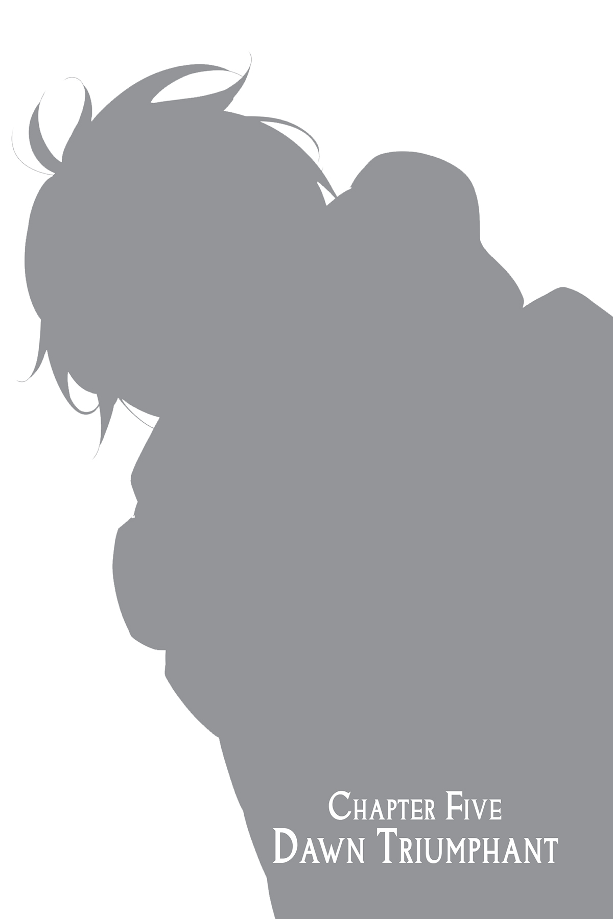 Chapter Five: Dawn Triumphant - 22